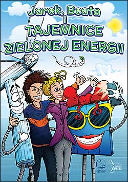 okadka komiksu edukacyjnego z sympatycznymi bohaterami - komiks edukacyjny o odnawialnych rdach energii
